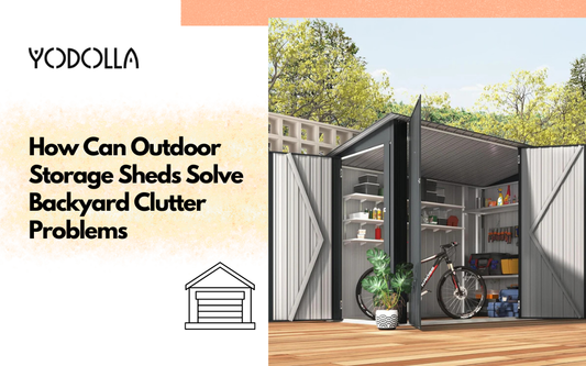 How Can Outdoor Storage Sheds Solve Backyard Clutter Problems